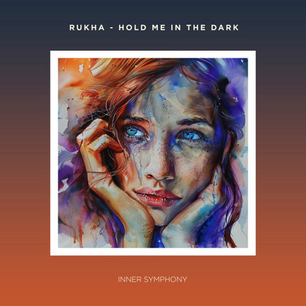 Artwork for Hold Me In The Dark by RuKha